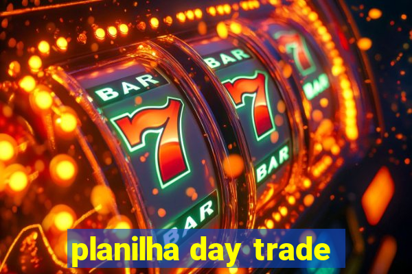 planilha day trade